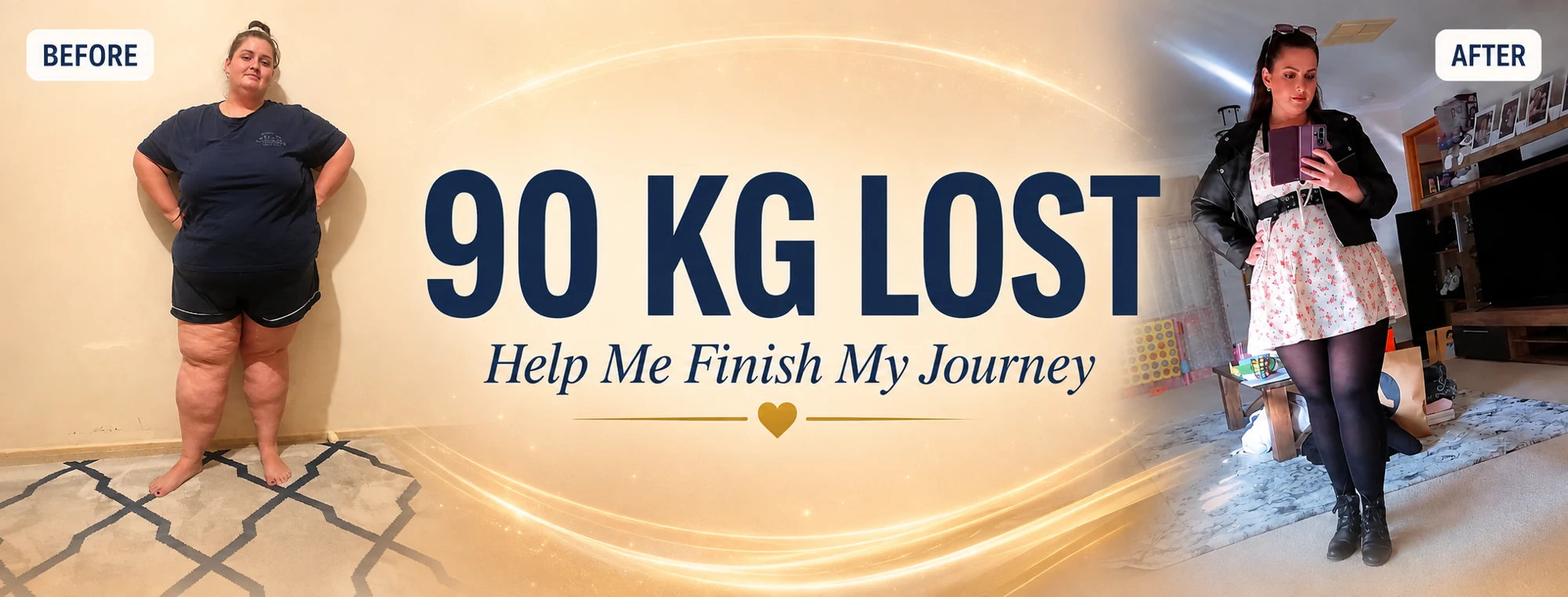 Fundraiser banner: Before and after, 90 KG LOST, Help Me Finish My Journey